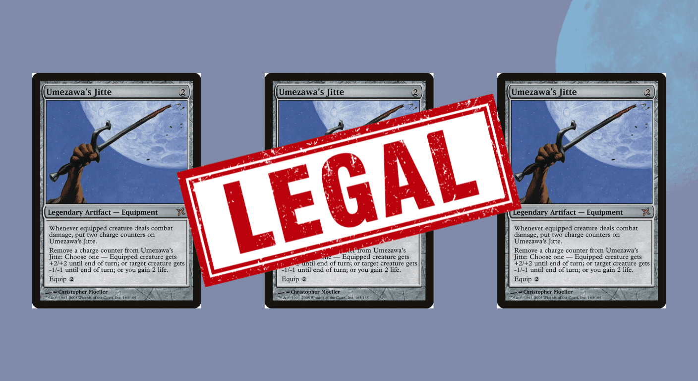 UMEZAWA'S JITTE IS LEGAL IN MODERN AGAIN. A $12 CARD IS NOW SELLING PAST $50.